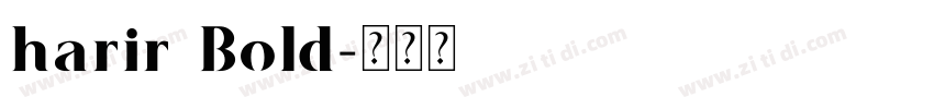 harir Bold字体转换